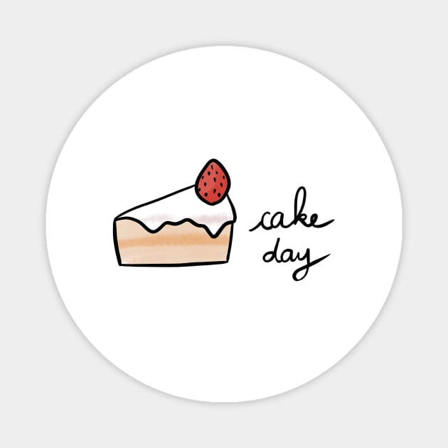 Cake Day Cute Coffee Dates Cute Cake Lovers Gift Strawberry Cake Shortcake Yummy Pastry Delicious Cake Foodie Gift Let Them Eat Cake with a Cup of Coffee Delicious Yummy Frosting for High Tea Cute Foodie Gift for Cake Lovers Magnet by nathalieaynie